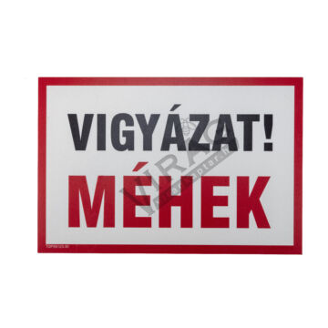 Vigyázat! méhek tábla