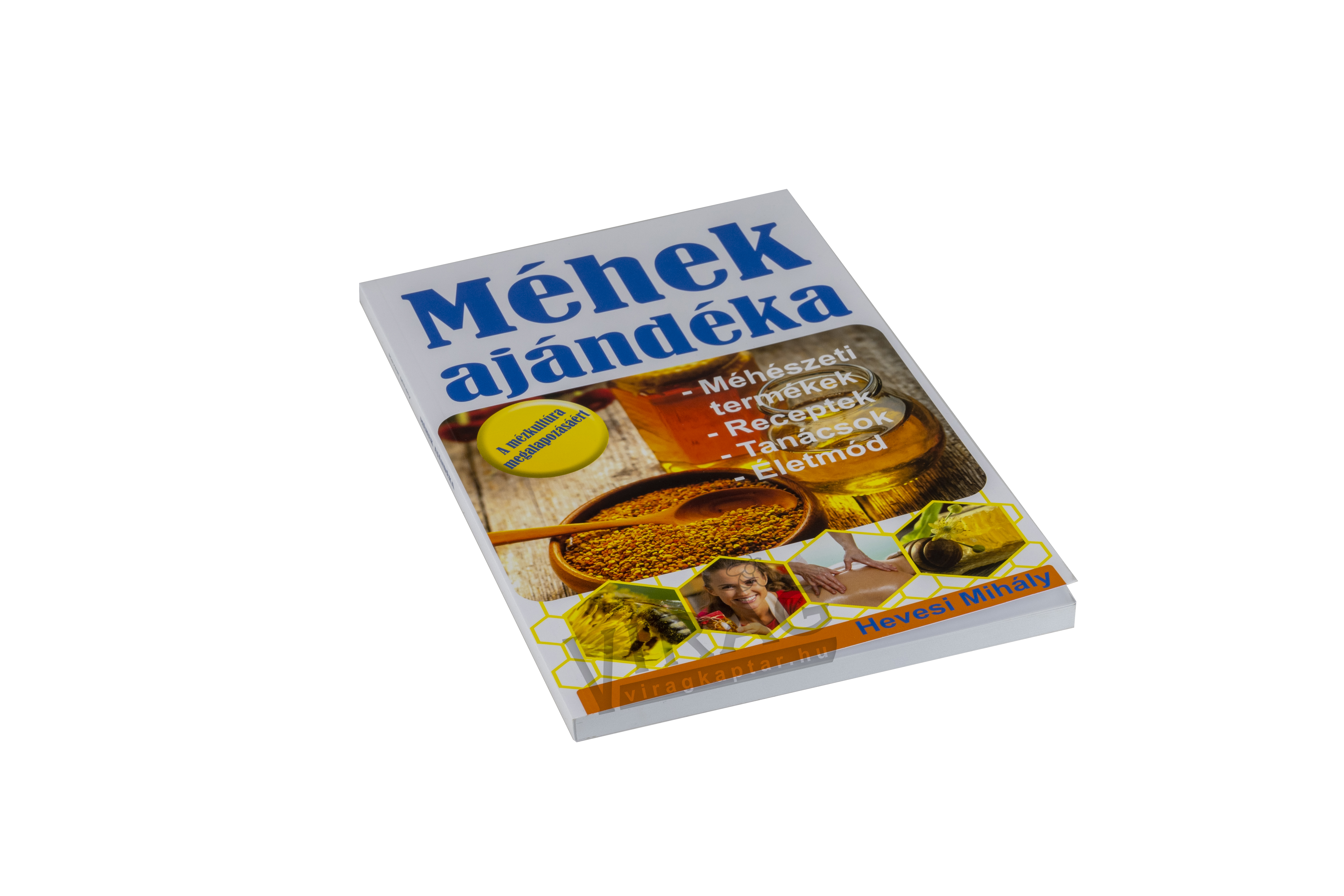 Méhek ajándéka
