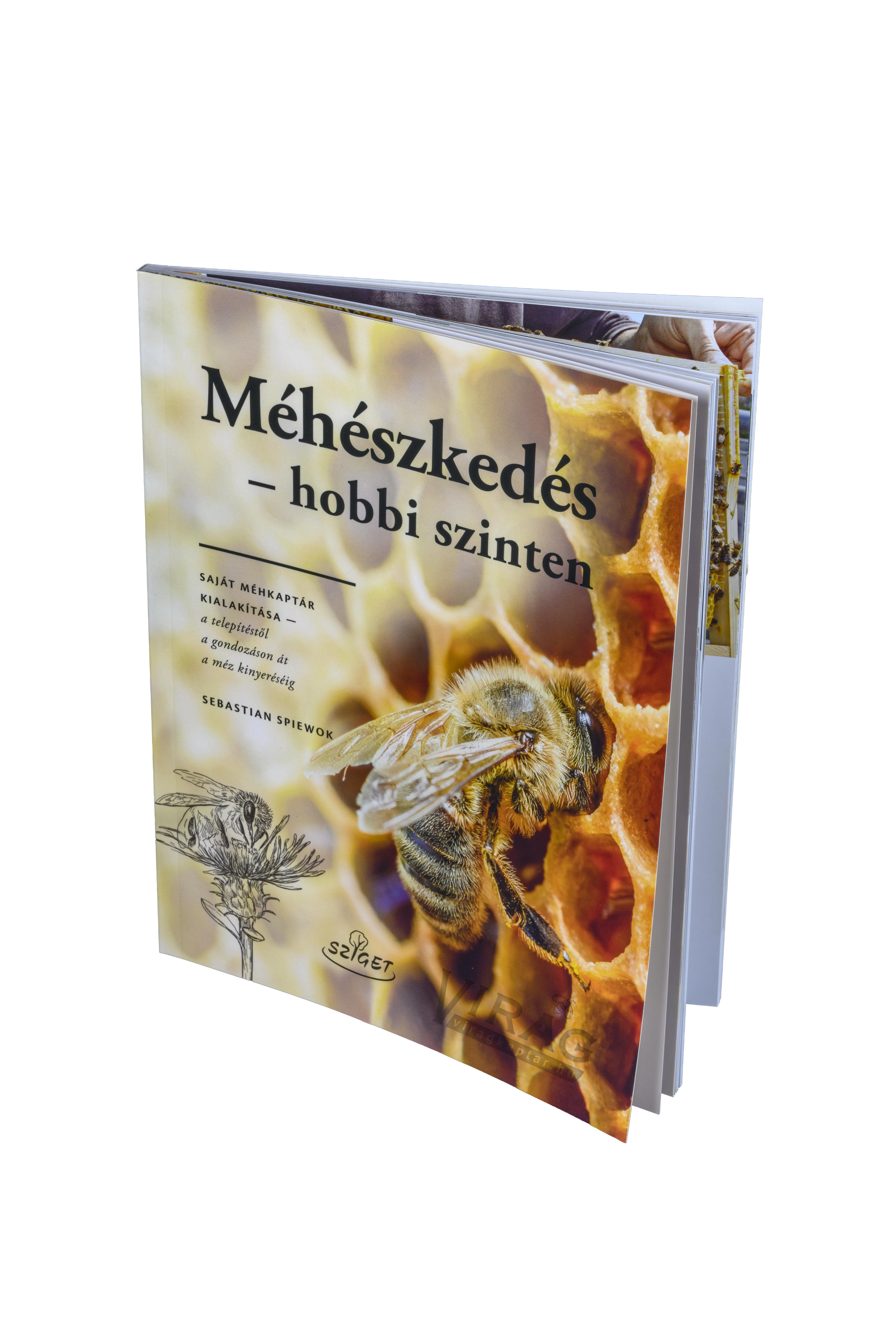 Méhészkedés hobbi szinten